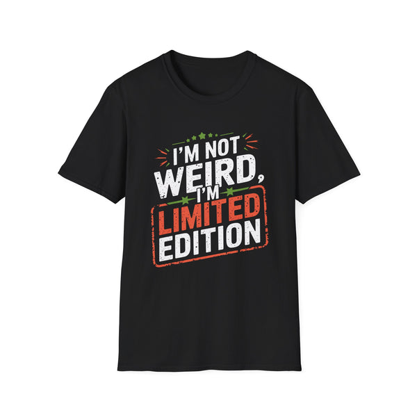 Limited Edition Funny Unisex Softstyle T-Shirt - I'm Not Weird