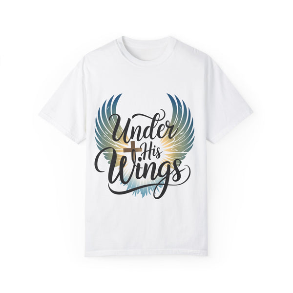Under His Wings” T-Shirt – Inspirational Christian Graphic Tee, Unisex Garment-Dyed Shirt for Faith and Comfort