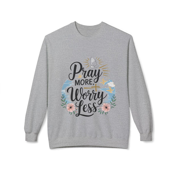 Pray More Worry Less Sweatshirt – Inspirational Unisex Heavy Blend™ Crewneck for Faith & Everyday Peace
