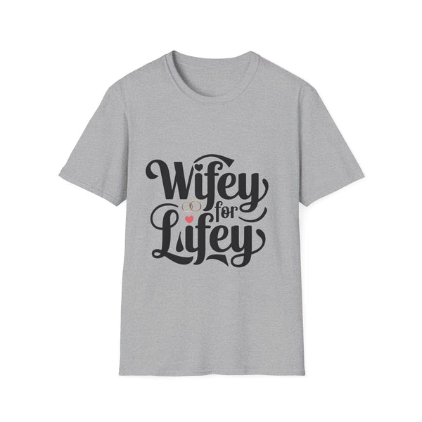Wifey for Lifey Unisex Softstyle T-Shirt - Perfect for Newlyweds and Anniversaries