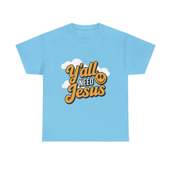 Y’all Need Jesus” T-Shirt – Funny Faith-Inspired Graphic Tee, Unisex Heavy Cotton Shirt for Everyday Christian Wear